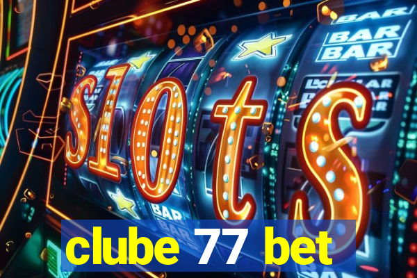clube 77 bet