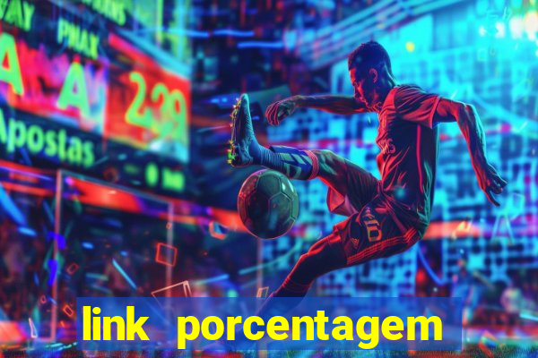 link porcentagem slots pp