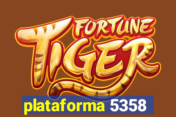 plataforma 5358