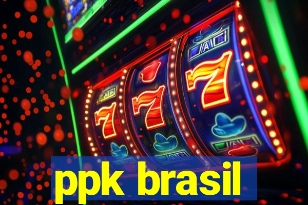 ppk brasil