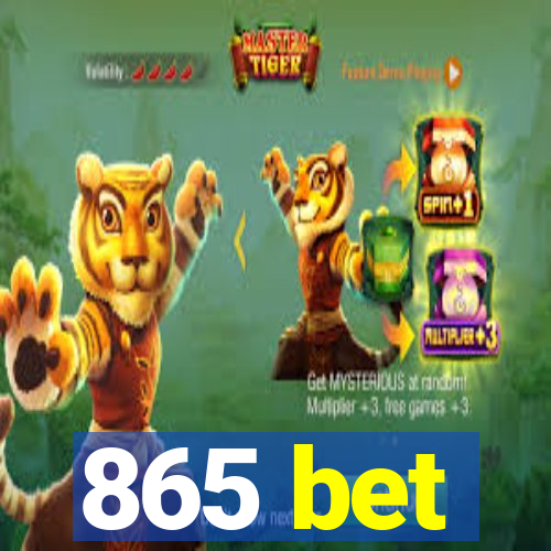 865 bet