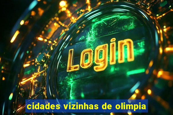 cidades vizinhas de olimpia