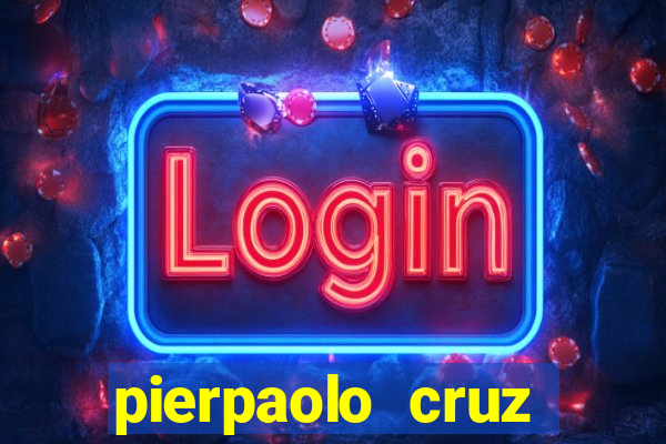 pierpaolo cruz bottini fortuna