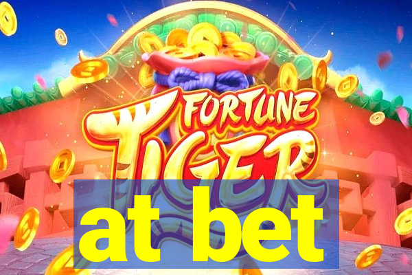 at bet