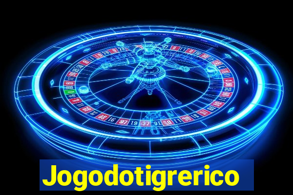 Jogodotigrerico
