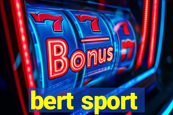 bert sport