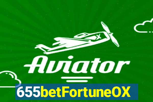 655betFortuneOX