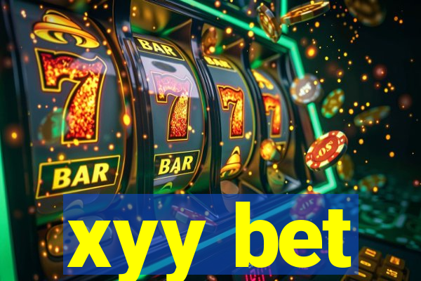 xyy bet