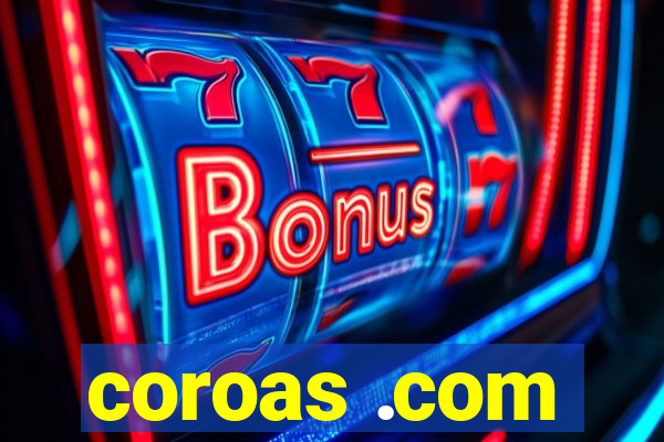 coroas .com
