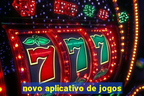 novo aplicativo de jogos