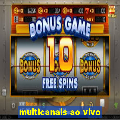 multicanais ao vivo