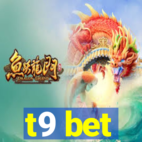 t9 bet