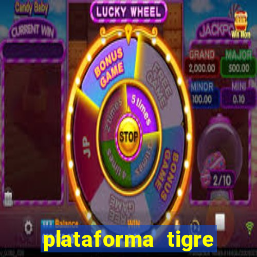 plataforma tigre pagando no cadastro