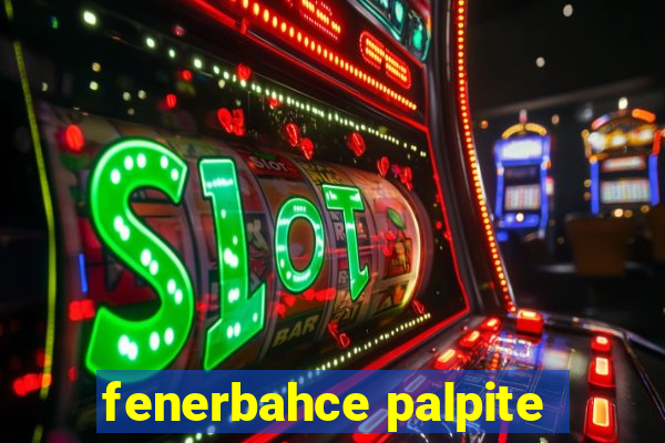 fenerbahce palpite