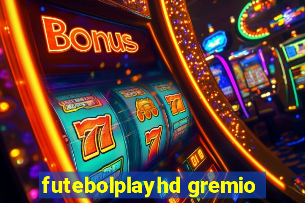 futebolplayhd gremio