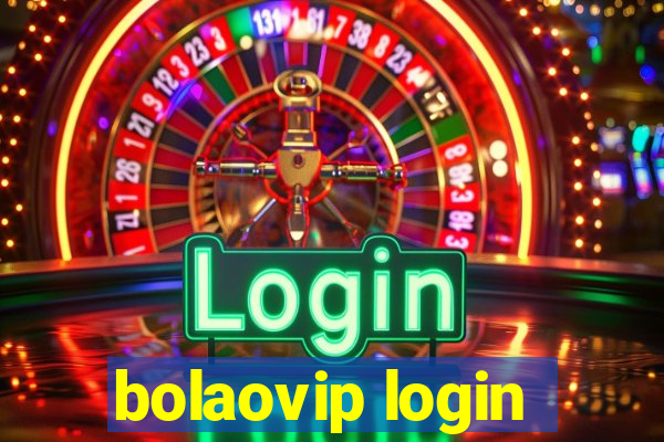 bolaovip login