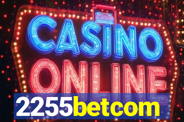 2255betcom