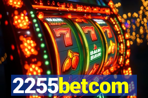 2255betcom