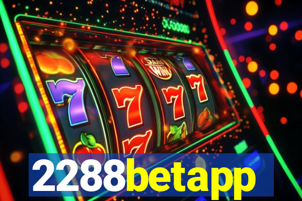 2288betapp
