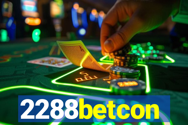 2288betcon