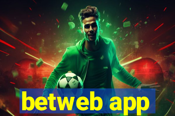 betweb app