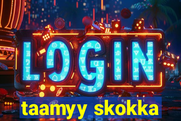 taamyy skokka