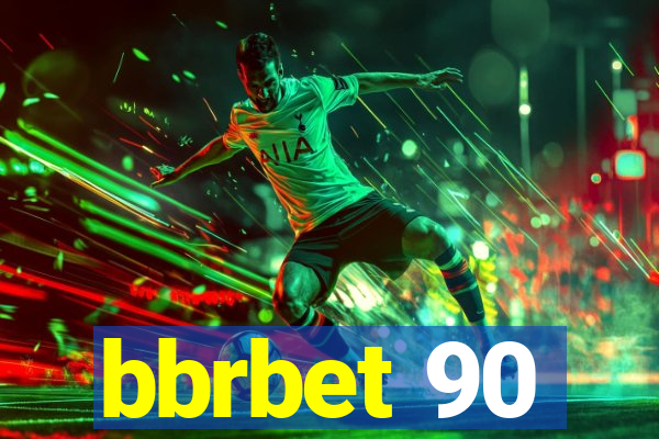 bbrbet 90