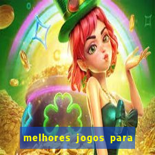 melhores jogos para o tablet