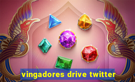 vingadores drive twitter