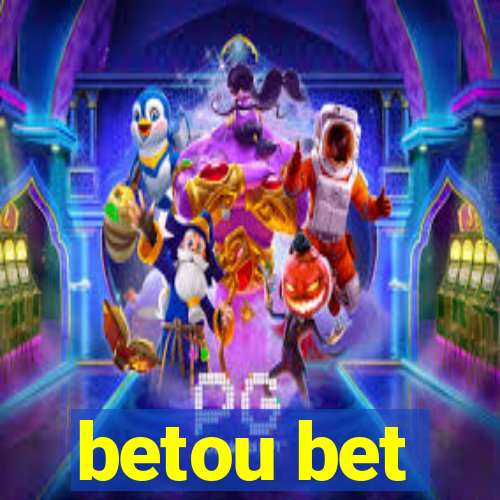 betou bet