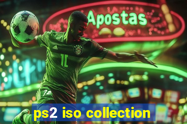 ps2 iso collection
