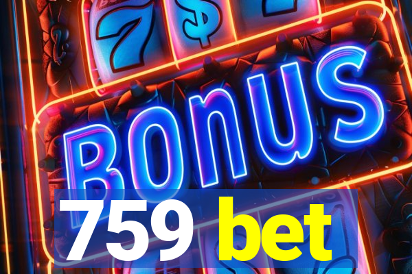 759 bet