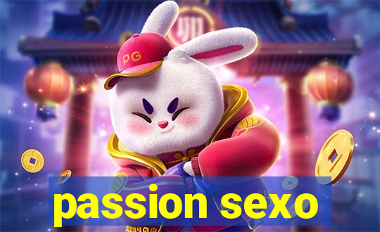 passion sexo