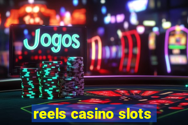 reels casino slots
