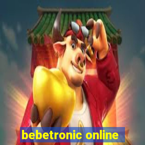 bebetronic online