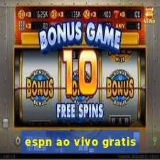 espn ao vivo gratis