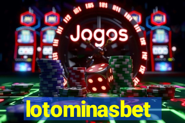 lotominasbet