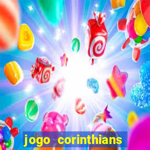 jogo corinthians hoje futemax