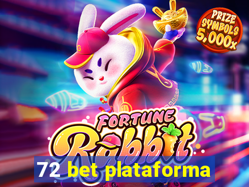 72 bet plataforma