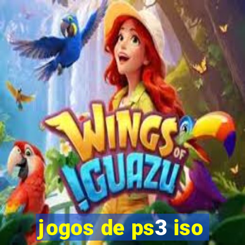 jogos de ps3 iso
