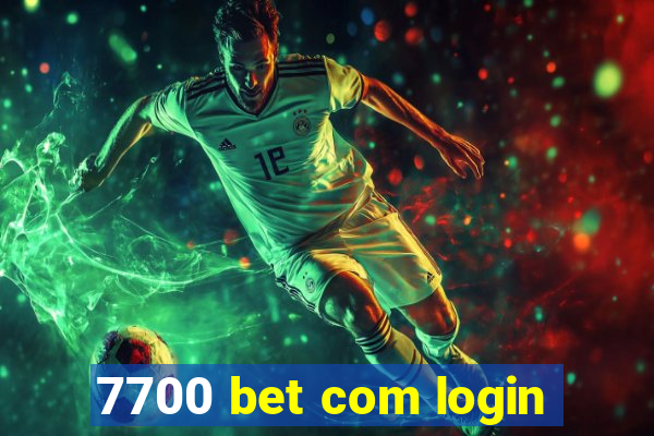 7700 bet com login
