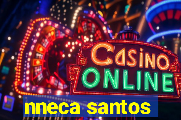 nneca santos