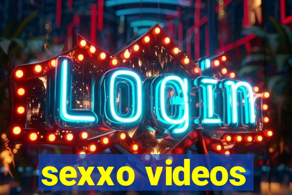 sexxo videos
