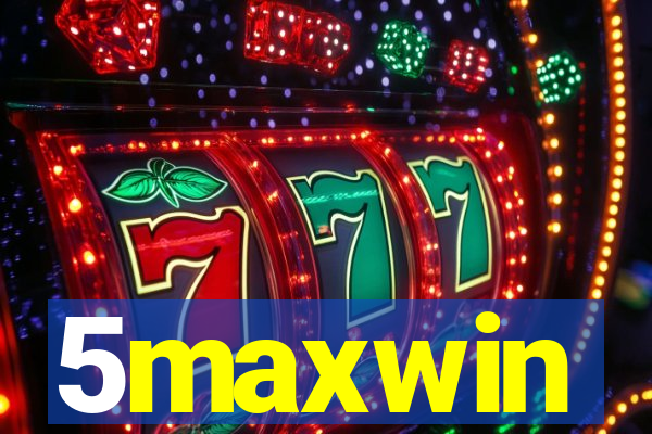 5maxwin