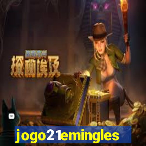 jogo21emingles