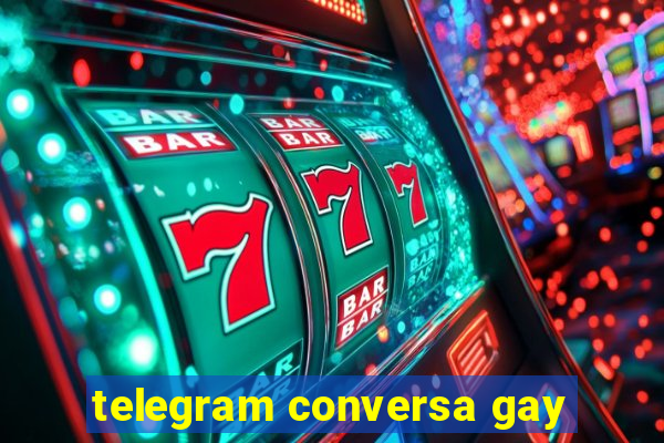 telegram conversa gay