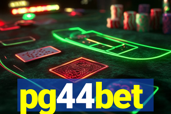 pg44bet