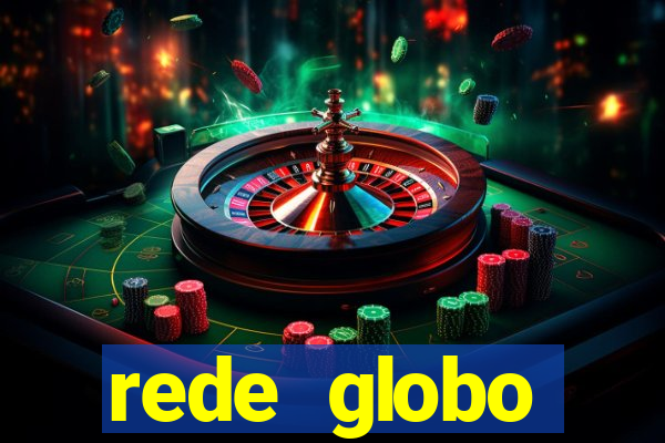 rede globo absolutamente tudo