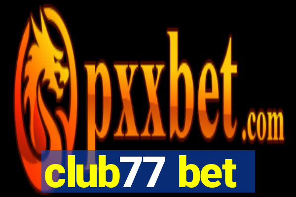 club77 bet
