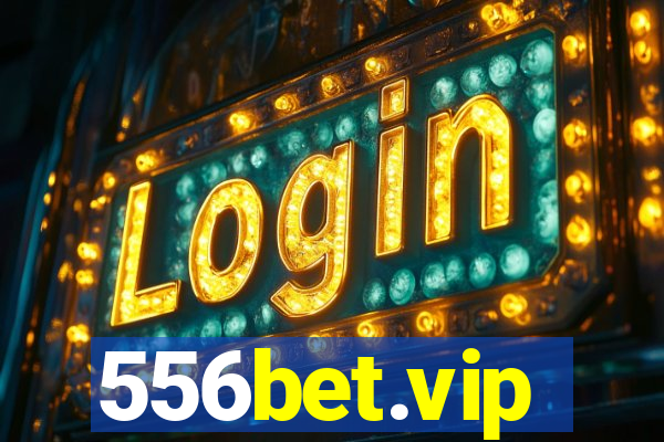 556bet.vip